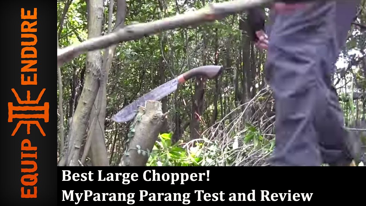 Best Large Chopper MyParang Parang Test and Review by Equip 2 Endure YouTube Cut