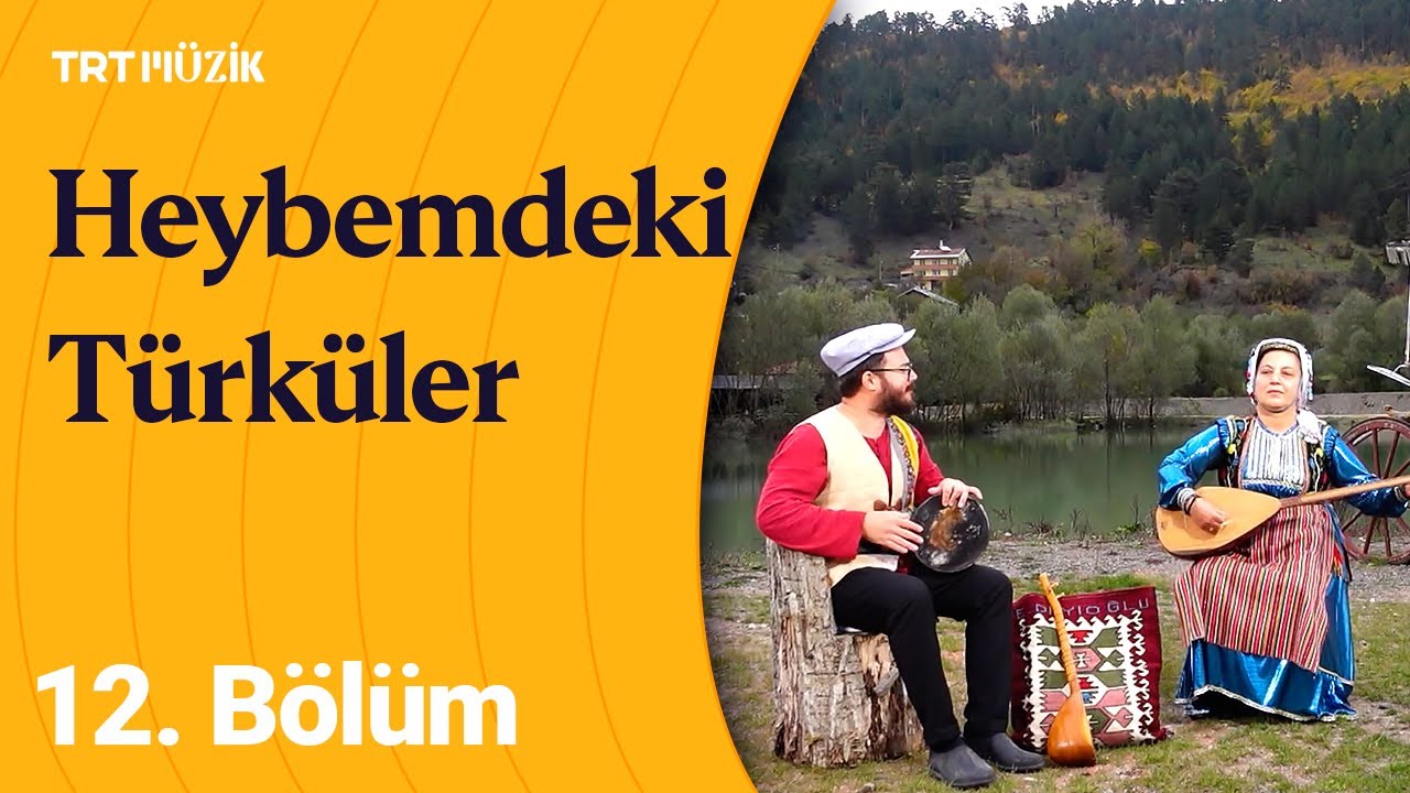 🎶 Emre Dayıoğlu ile Heybemdeki Türküler | 12. Bölüm