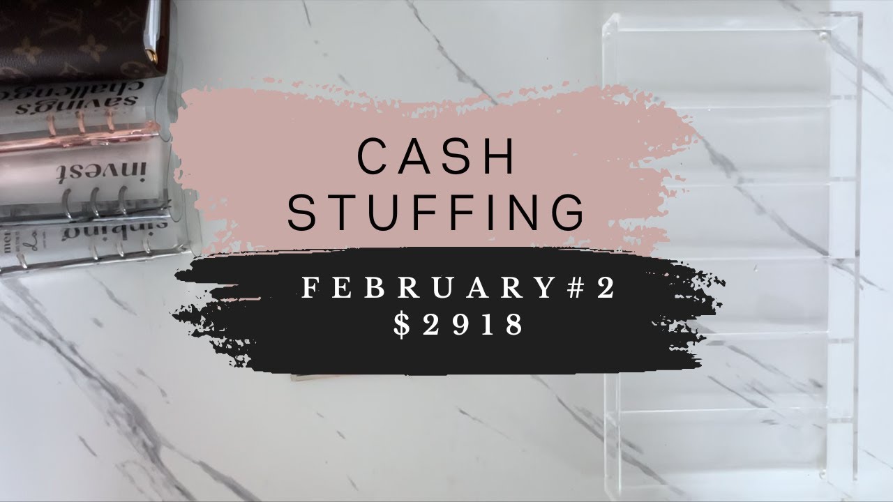 Cash Stuffing | February #2  | $2918 | Envelope Stuffing