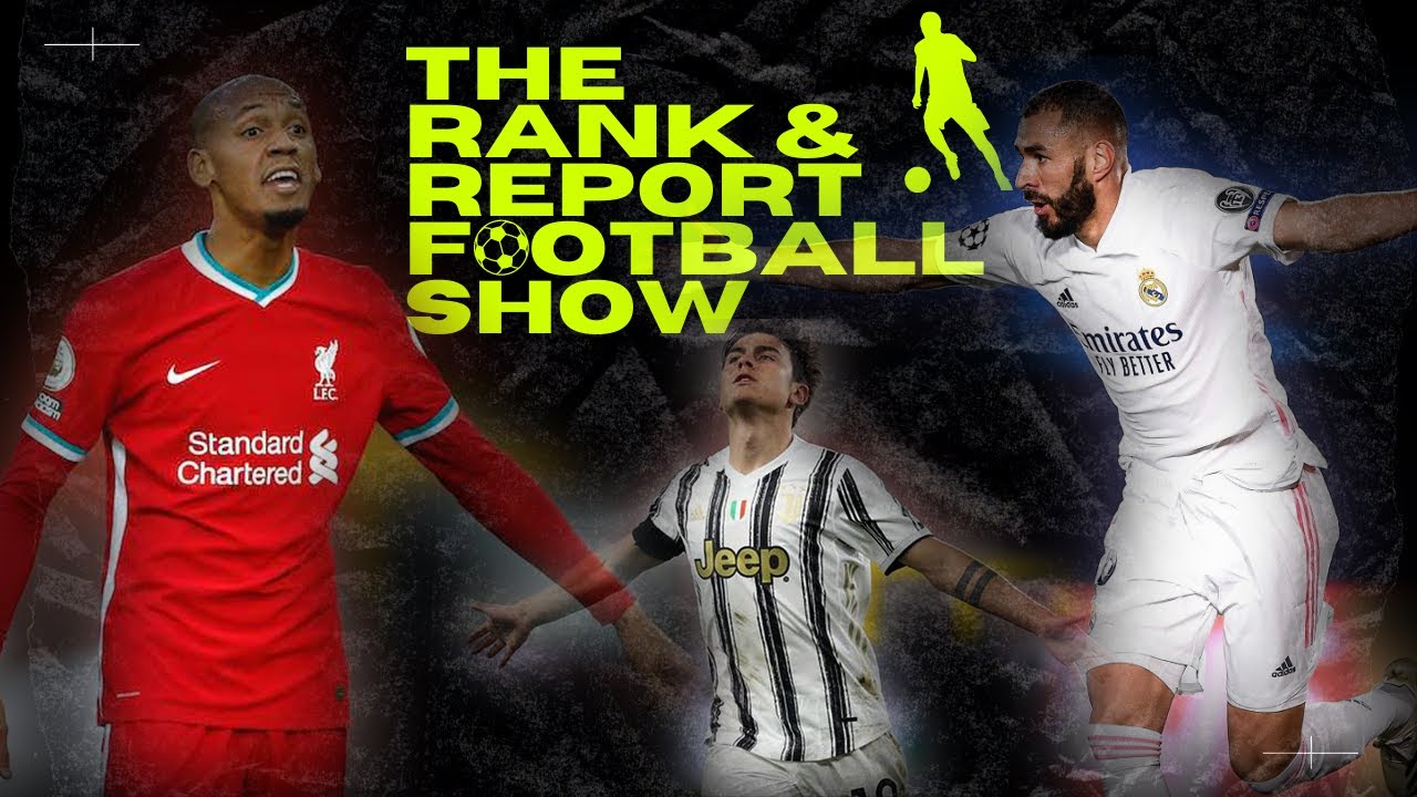 Ranking the Top 10 Teams In Europe // The R&R Football Show EP 006