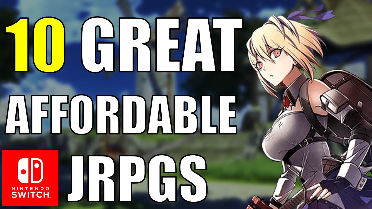 10 Affordable JRPGs for the Nintendo Switch