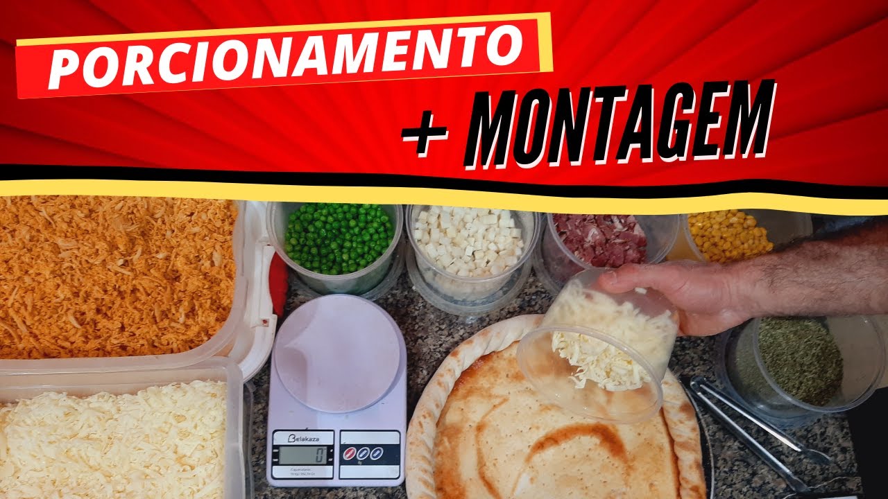 PORCIONAMENTO COMO FAZER E MAIS MONTAGEM DE PIZZAS