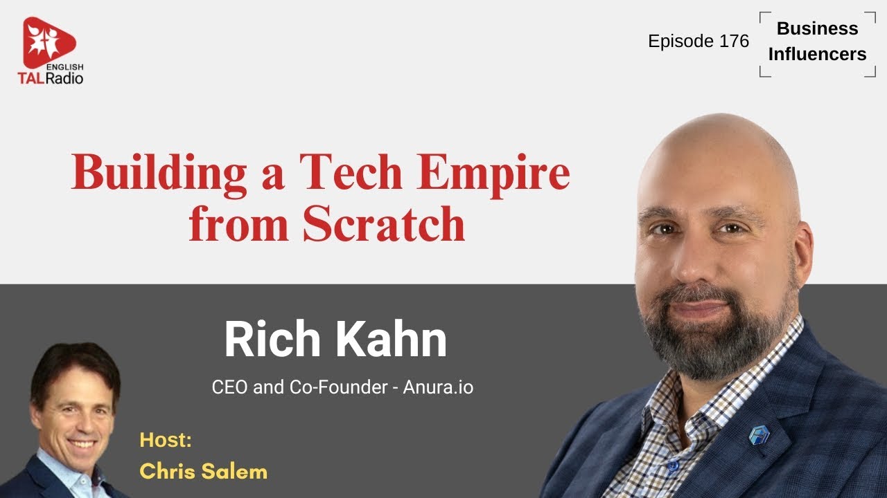 Building a Tech Empire from Scratch | Business Influencers - 176 | TALRadio English