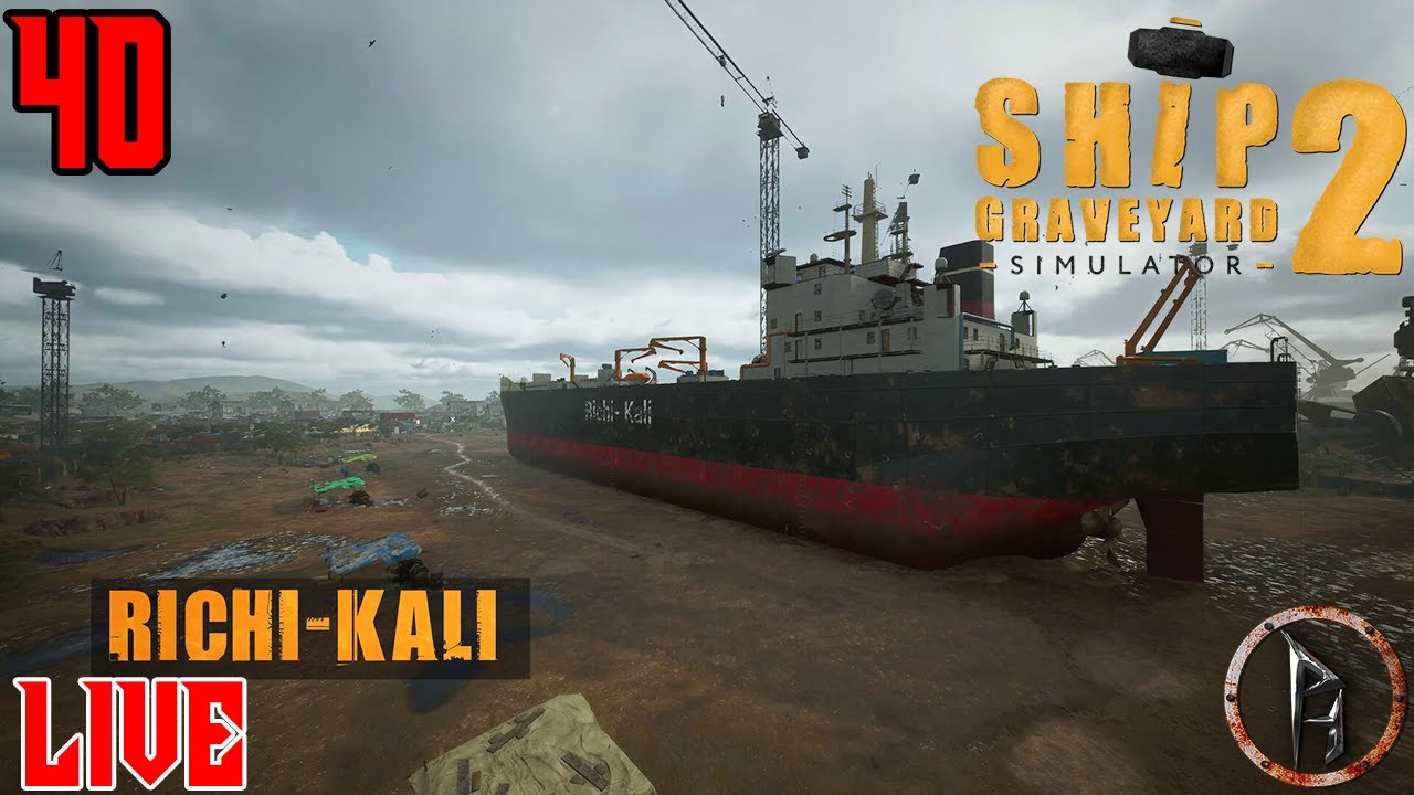 Ship Graveyard Simulator 2 | Live | Beindulnak a fémszúk és megeszik a Richi-Kali-t!