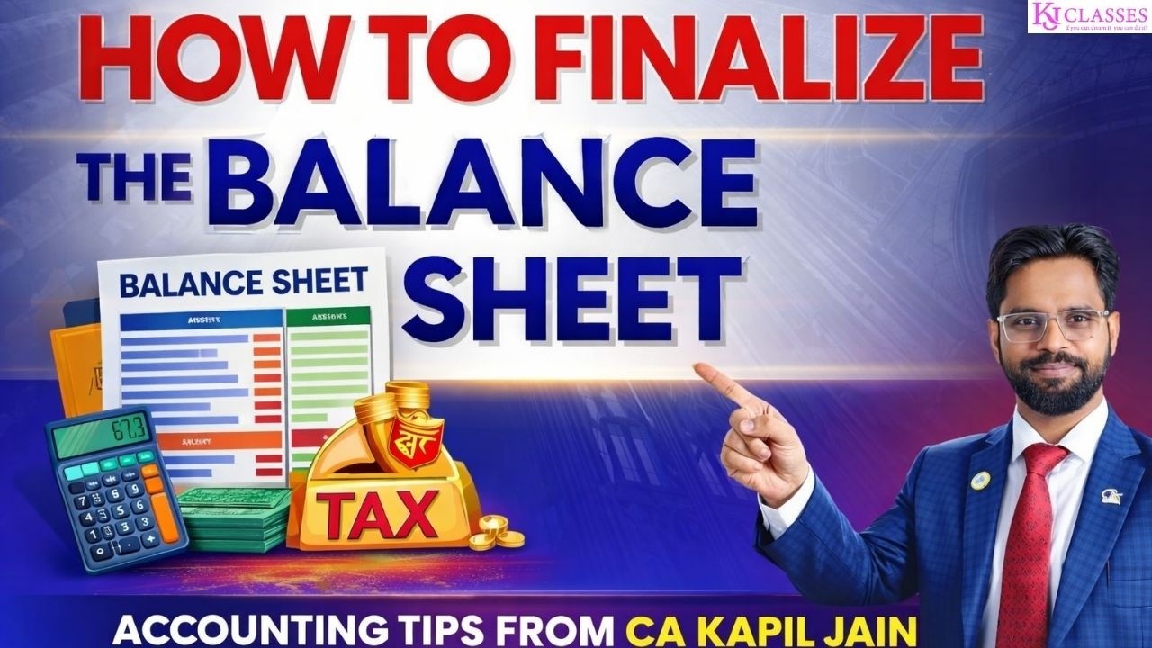 How to Finalize the Balance Sheet