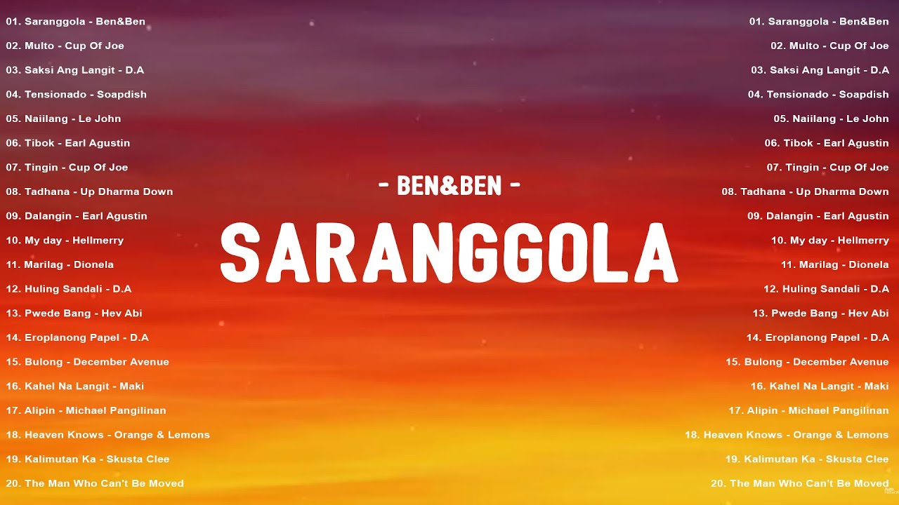 🎧 Top OPM Songs Philippines 2025 🎧 Saranggola - Ben & Ben | Best Tagalog Hits on Spotify & YouTube