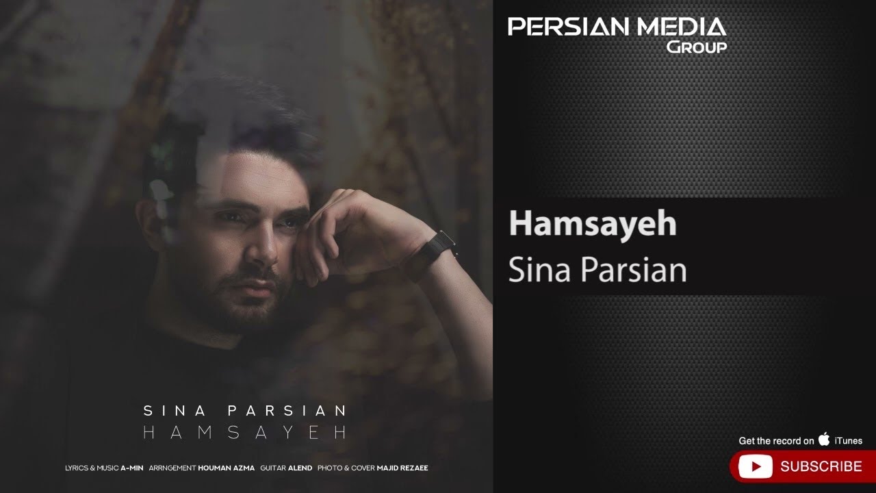 Sina Parsian - Hamsayeh ( سینا پارسیان - همسایه )