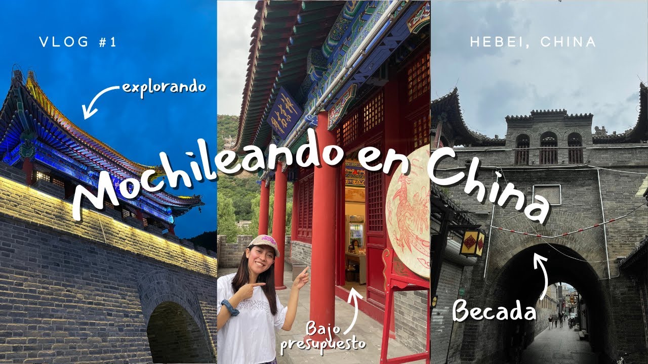 Aprendiendo a mochilear en China 🇨🇳 Zhangjiakou Vlog~ Beca CSC
