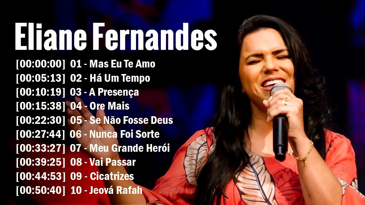 Eliane Fernandes 2024 - Mas Eu Te Amo,...As Melhores e M&uacute;sicas Novas 2024 #gospel
