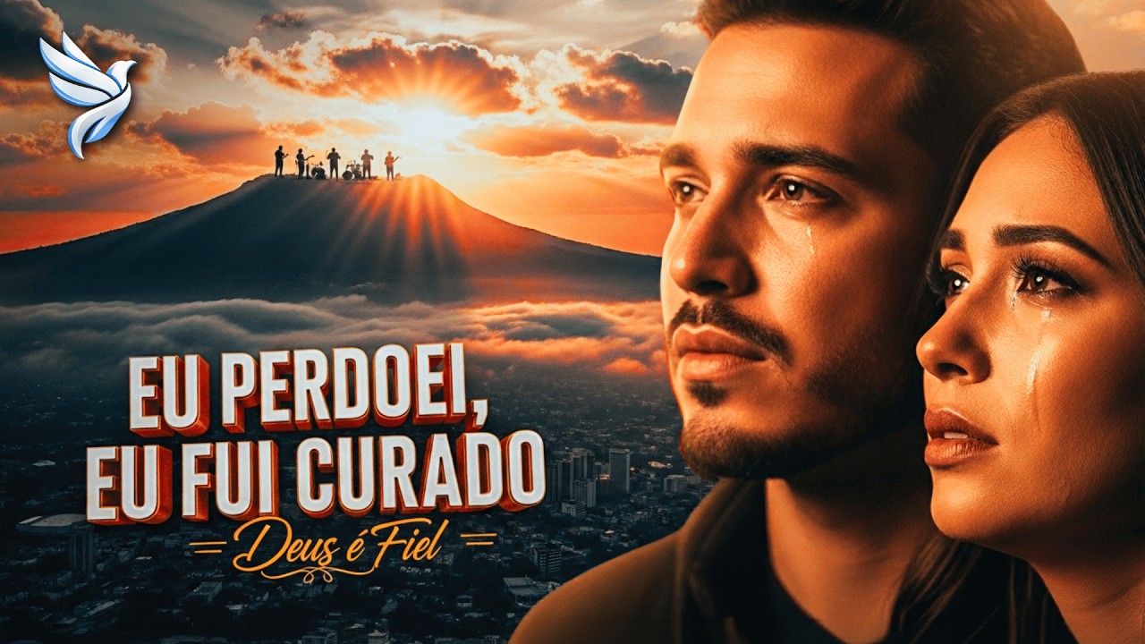 🕊️ PERDÃO: Hoje Eu Recomeço Com Deus 🙏