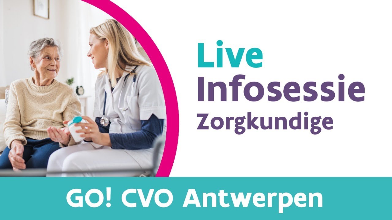 Infosessie Zorgkundige - GO! CVO Antwerpen