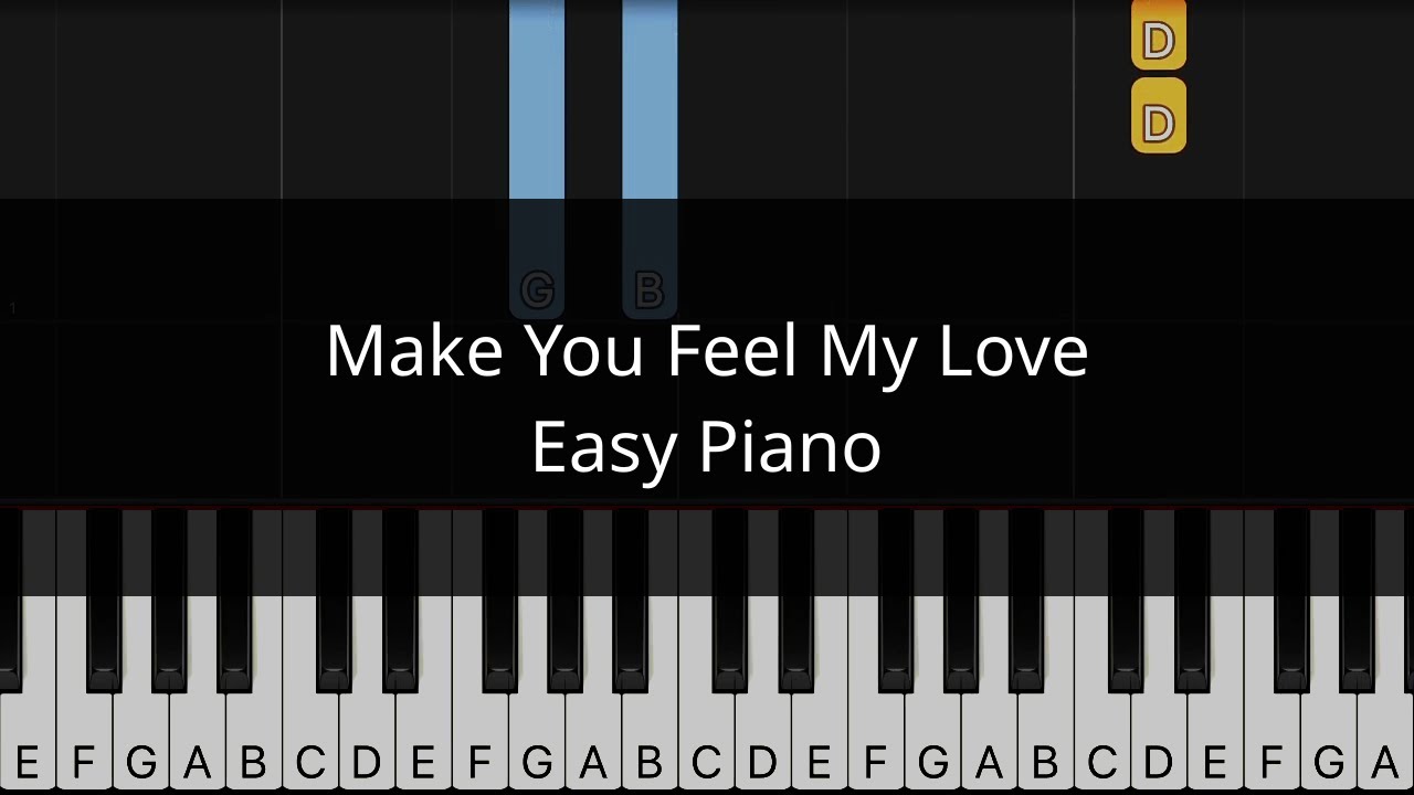 Make You Feel My Love - Easy piano tutorial for beginners