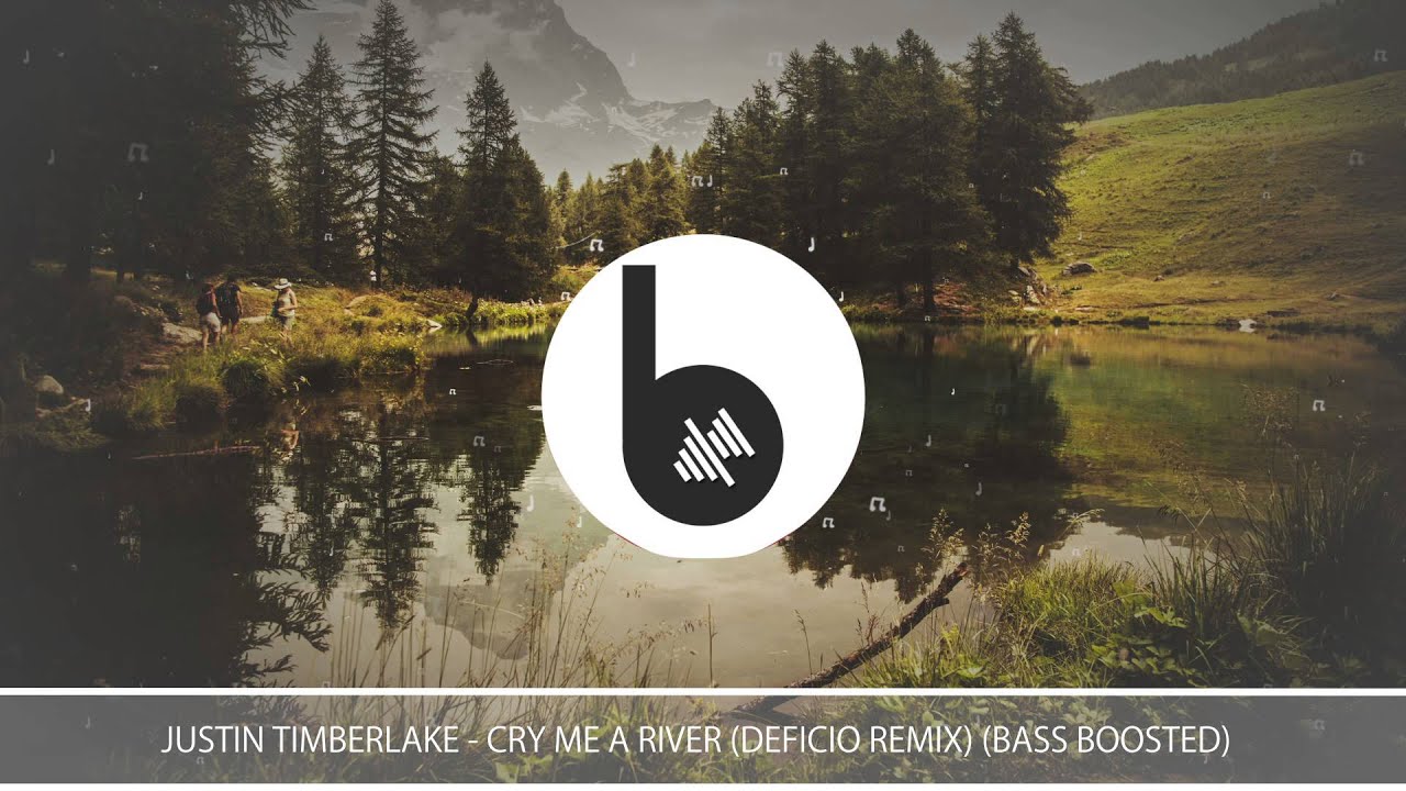 Justin Timberlake - Cry Me A River (Deficio Remix) (Bass Boosted)
