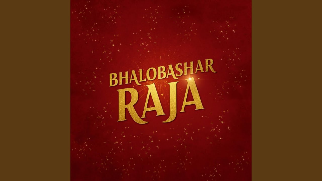Bhalobashar Raja
