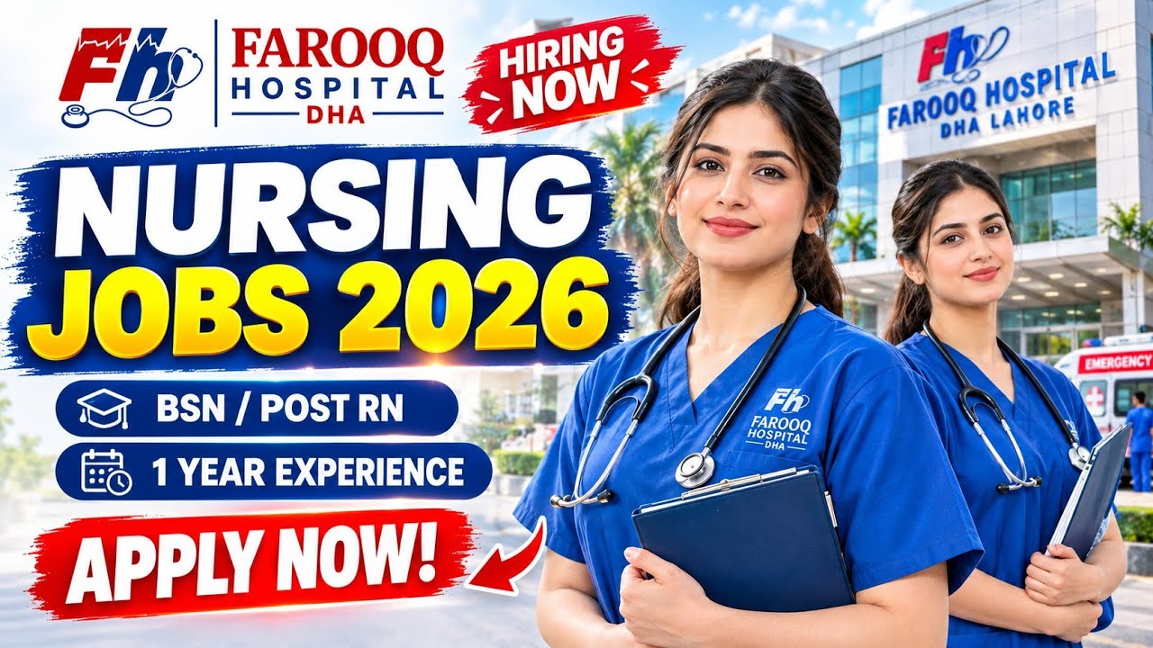 Nursing jobs in Pakistan | BSN and Post RN Jobs 2026 | Hospital DHA Lahore Nursing Jobs 2026 | 