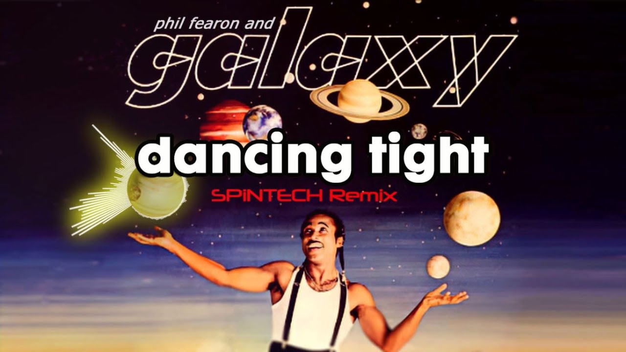 Galaxy - Dancing Tight (SPiNTECH Remix)