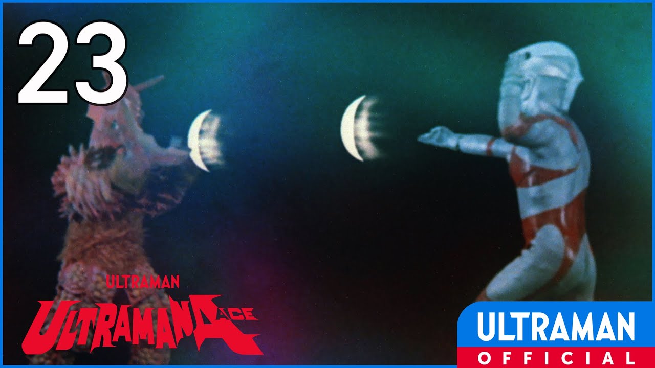 ULTRAMAN ACE Ep 23 
