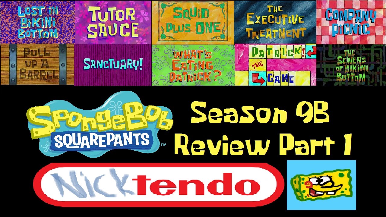SpongeBob Squarepants Season 9B Review Part 1 (ft. Noah David)