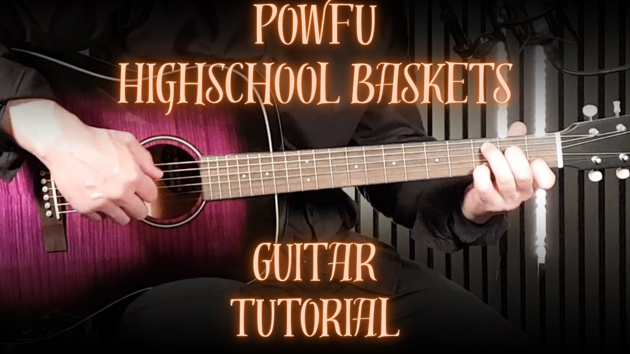 Powfu &ndash; Highschool Baskets | Урок игры на гитаре | Как играть | Желания по средам | Гитара Гордона