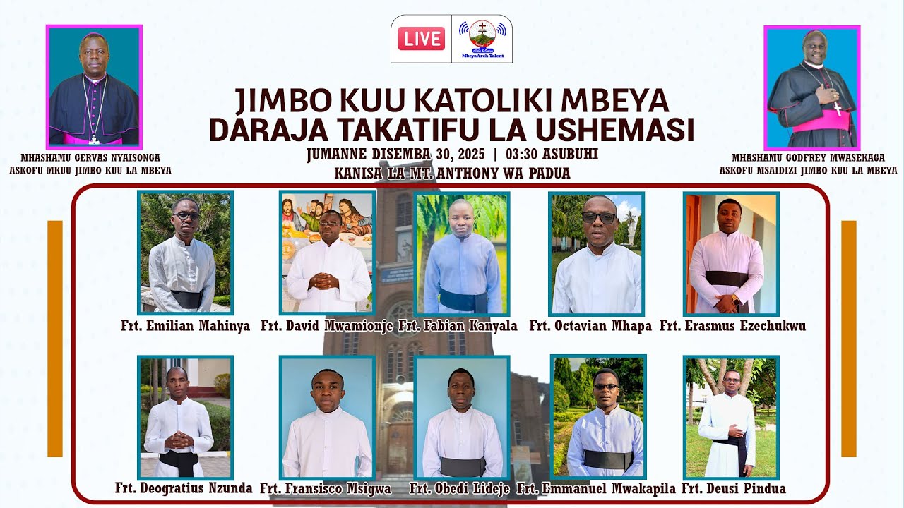 🔴#LIVE:MISA TAKATIFU YA DARAJA TAKATIFU LA USHEMASI JIMBO KUU LA MBEYA