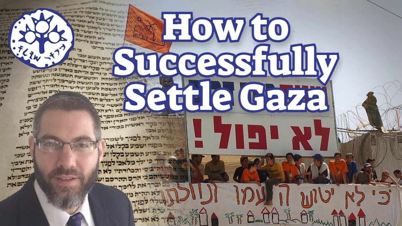 How to Successfully Settle Gaza