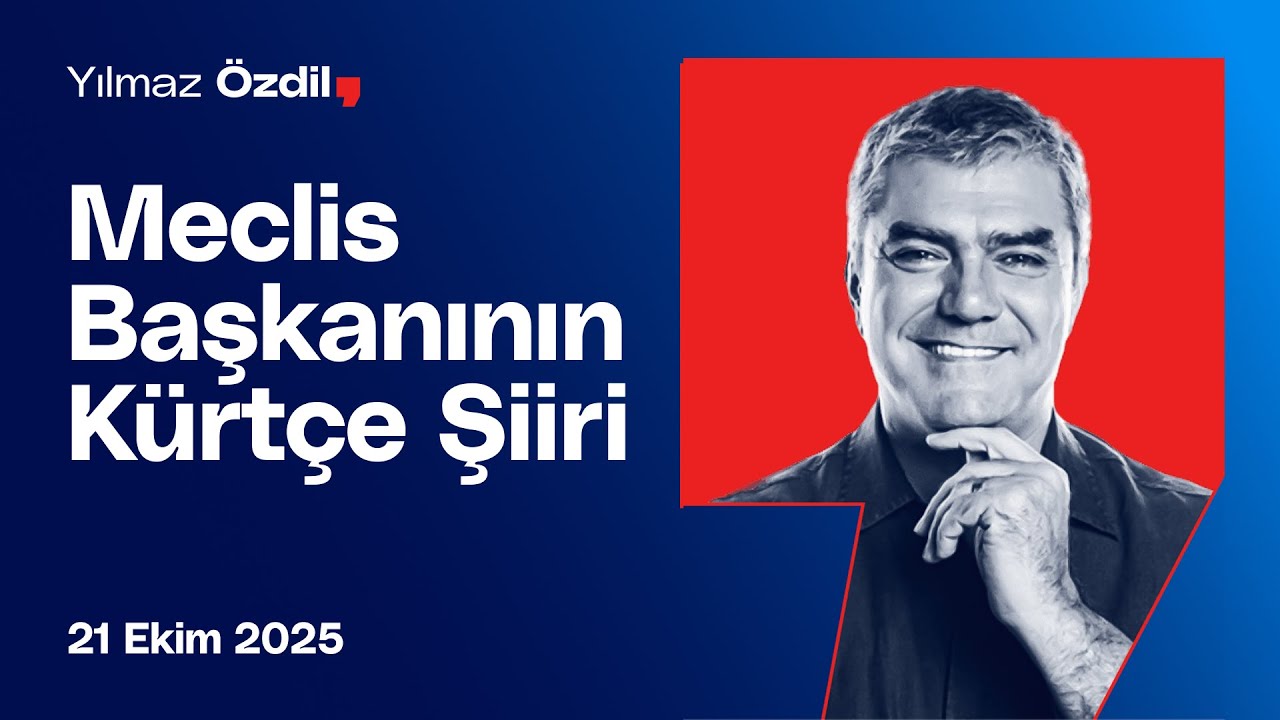 Meclis Başkanının Kürtçe Şiiri - Yılmaz Özdil