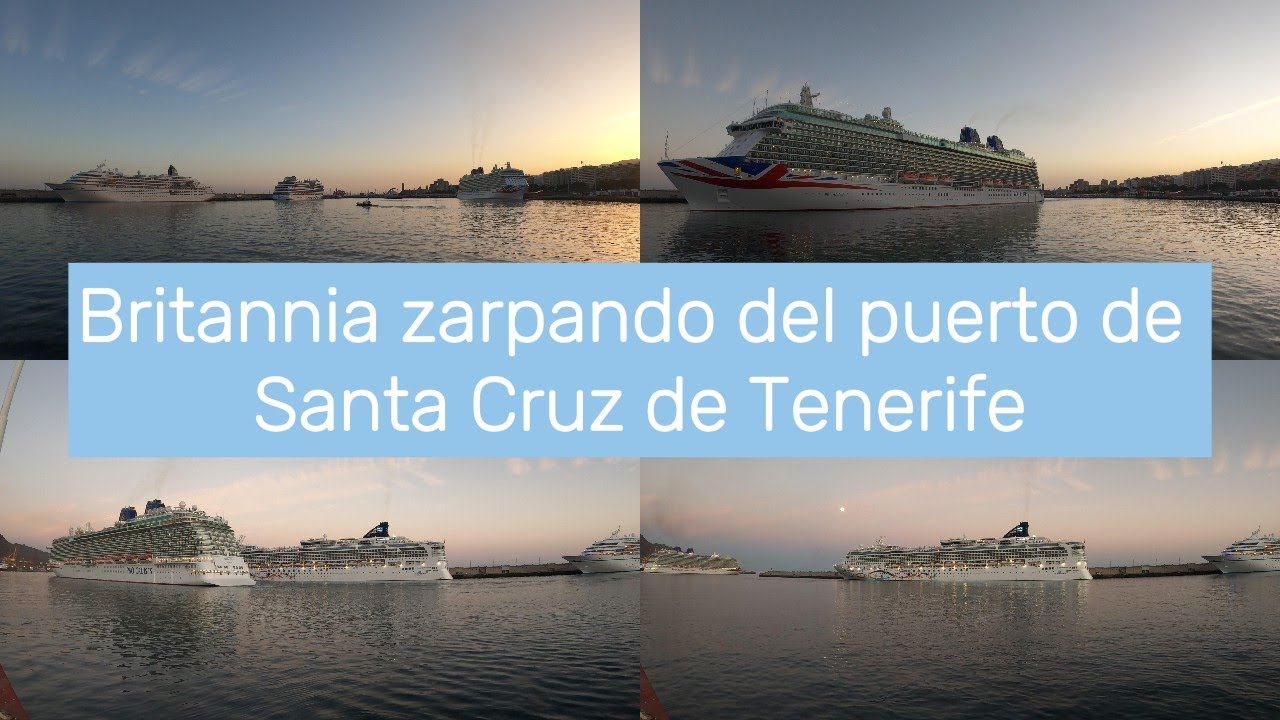 Britannia zarpando del puerto de Santa Cruz de Tenerife
