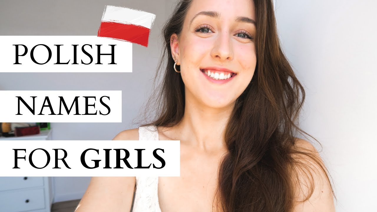 20+ Polish Names For Girls🇵🇱