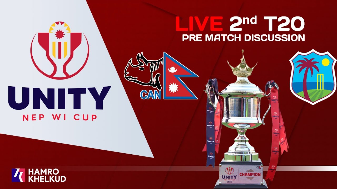 Nepal vs West Indies | 2nd T20I : Unity Cup 2025 | Pre Match&nbsp;Discussion