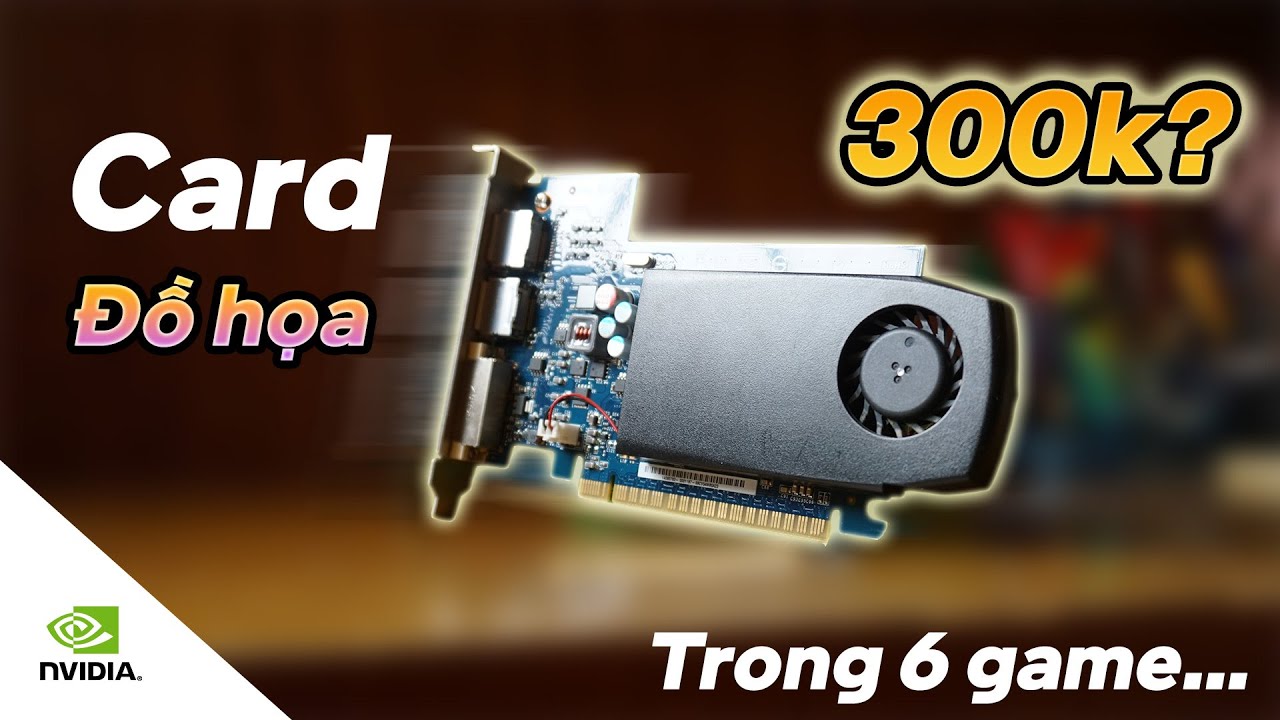 Chiếc VGA 300k này CHẠY được Cyberpunk 2077 ??!