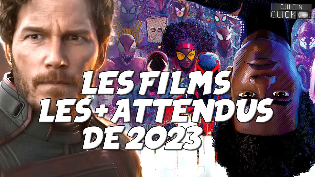 LES FILMS LES PLUS ATTENDUS DE 2023 ! Top 10 & grosses sorties