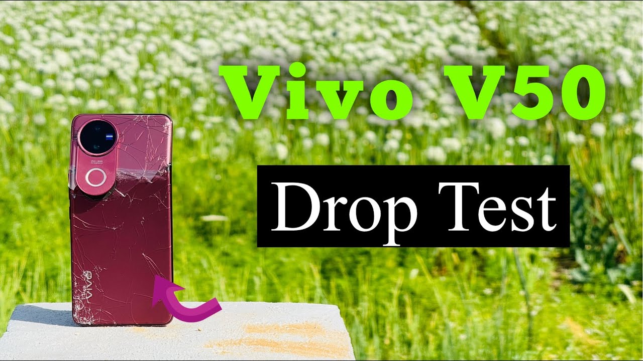 Vivo V50 Drop Test - Big Problem || Drop Test Video Vivo V50 || Durability Test