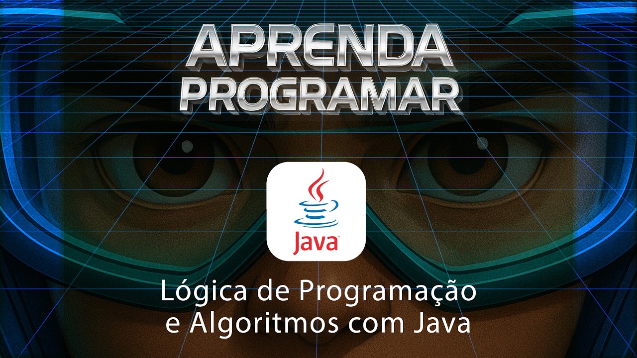 Curso Completo de Lógica de Programação e Algoritmos com Java para Iniciantes