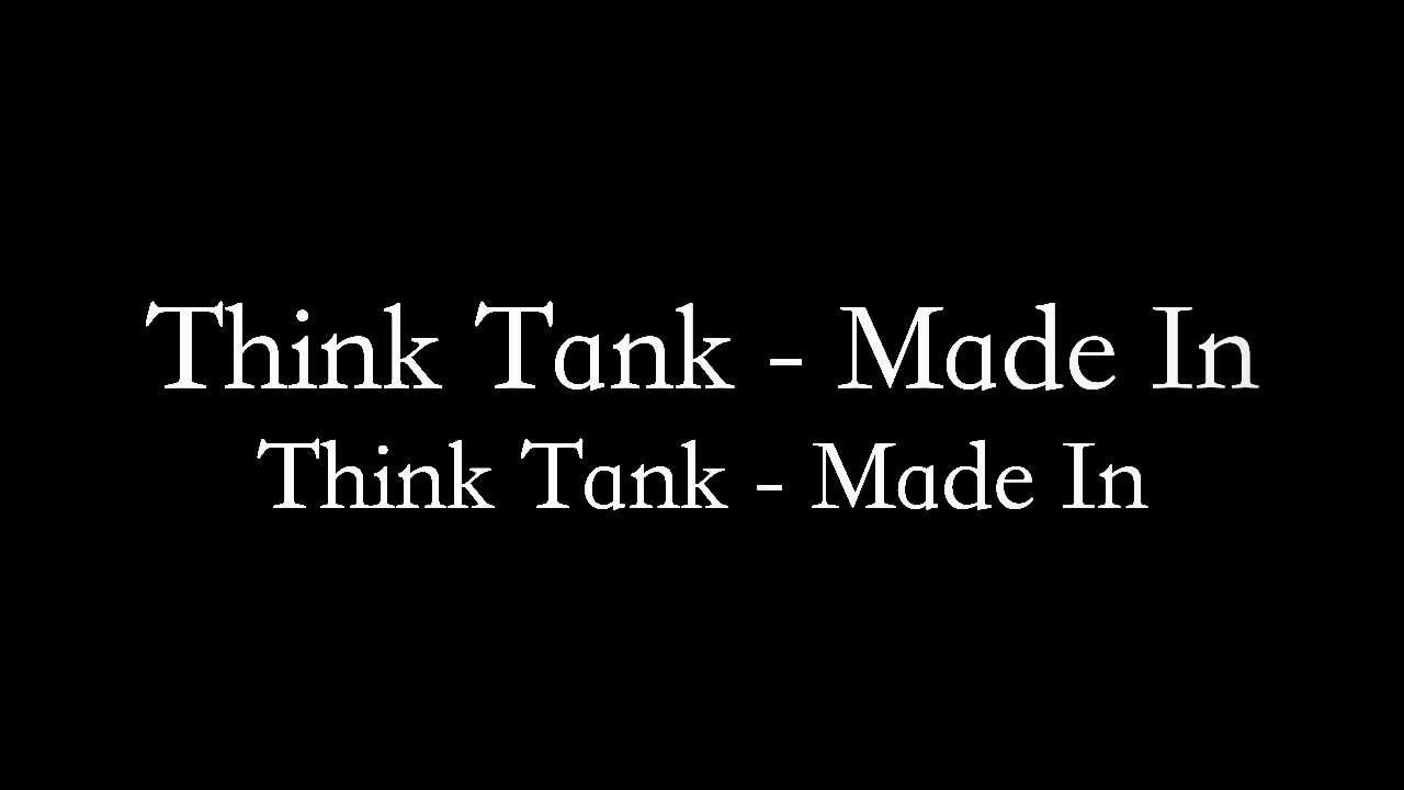 Think Tank - Made In #JPRAP
