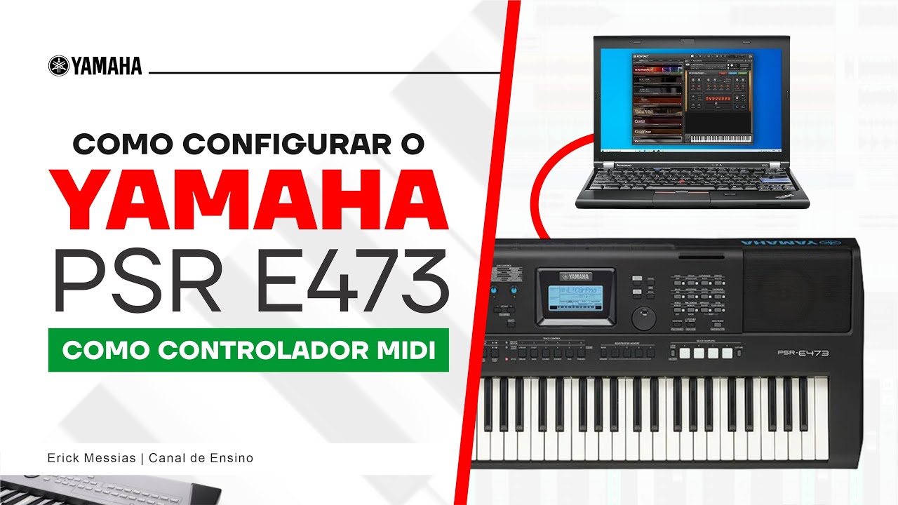 Como CONFIGURAR o YAMAHA PSR E473 como CONTROLADOR MIDI | ericckmessias