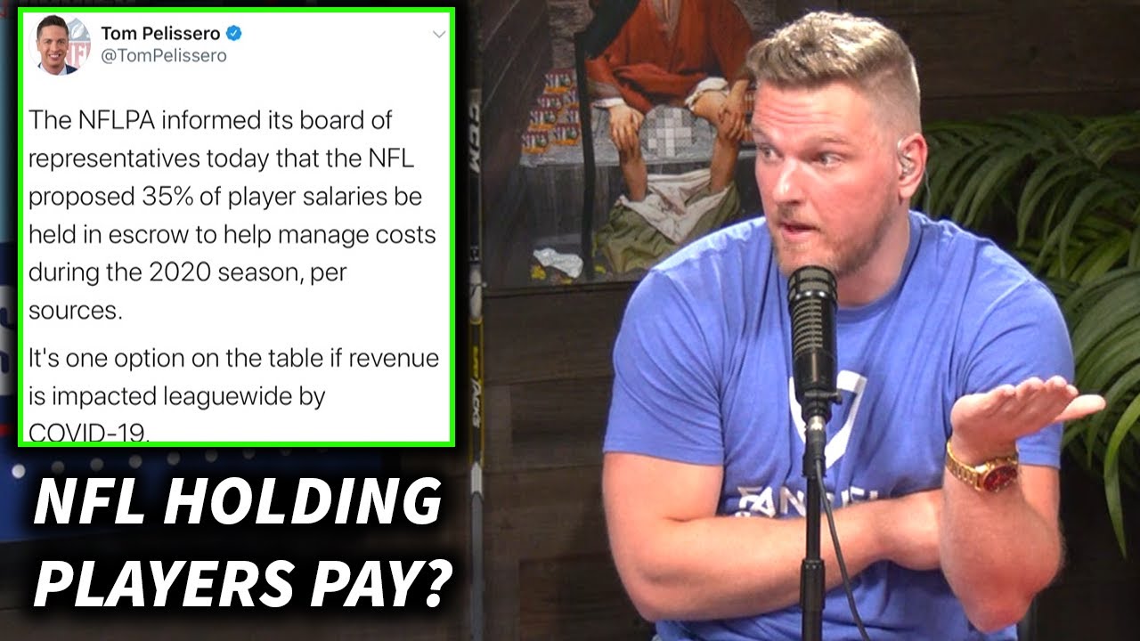 Pat McAfee Reacts To The NFL Wanting To Hold Player's Salary For 2020 Season