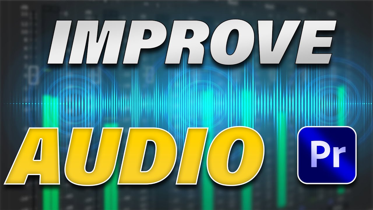 How To Improve Bad Audio In Premiere Pro 2022 Tutorial