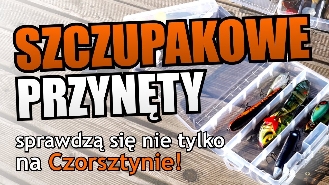 Jakie Przynęty Wybrać na Szczupaka❓