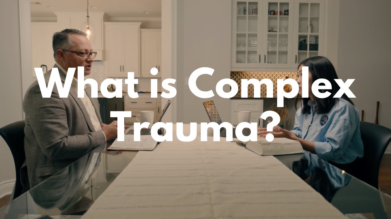 What is Complex Trauma?