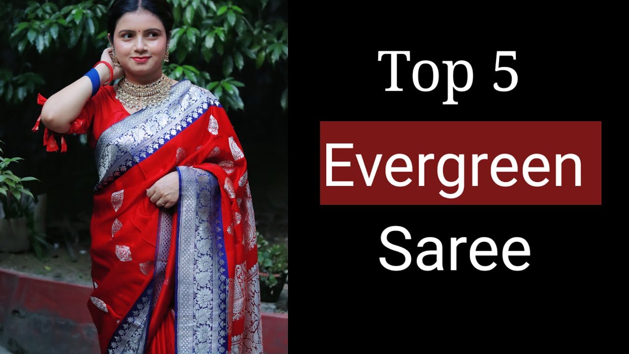 Evergreen Sarees | Must Have Sarees | MomaTiara