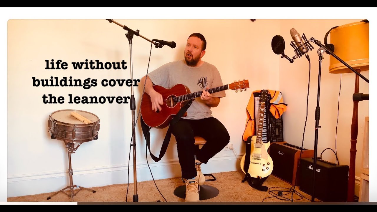The Leanover - Life Without Buildings - acoustic cover by Nampo
