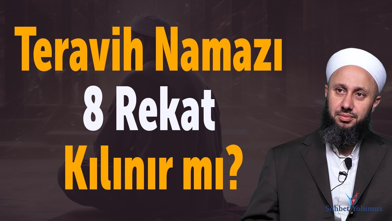 Teravih Namazı 8 Rekat Kılınır mı? - Fatih Kalender Hoca