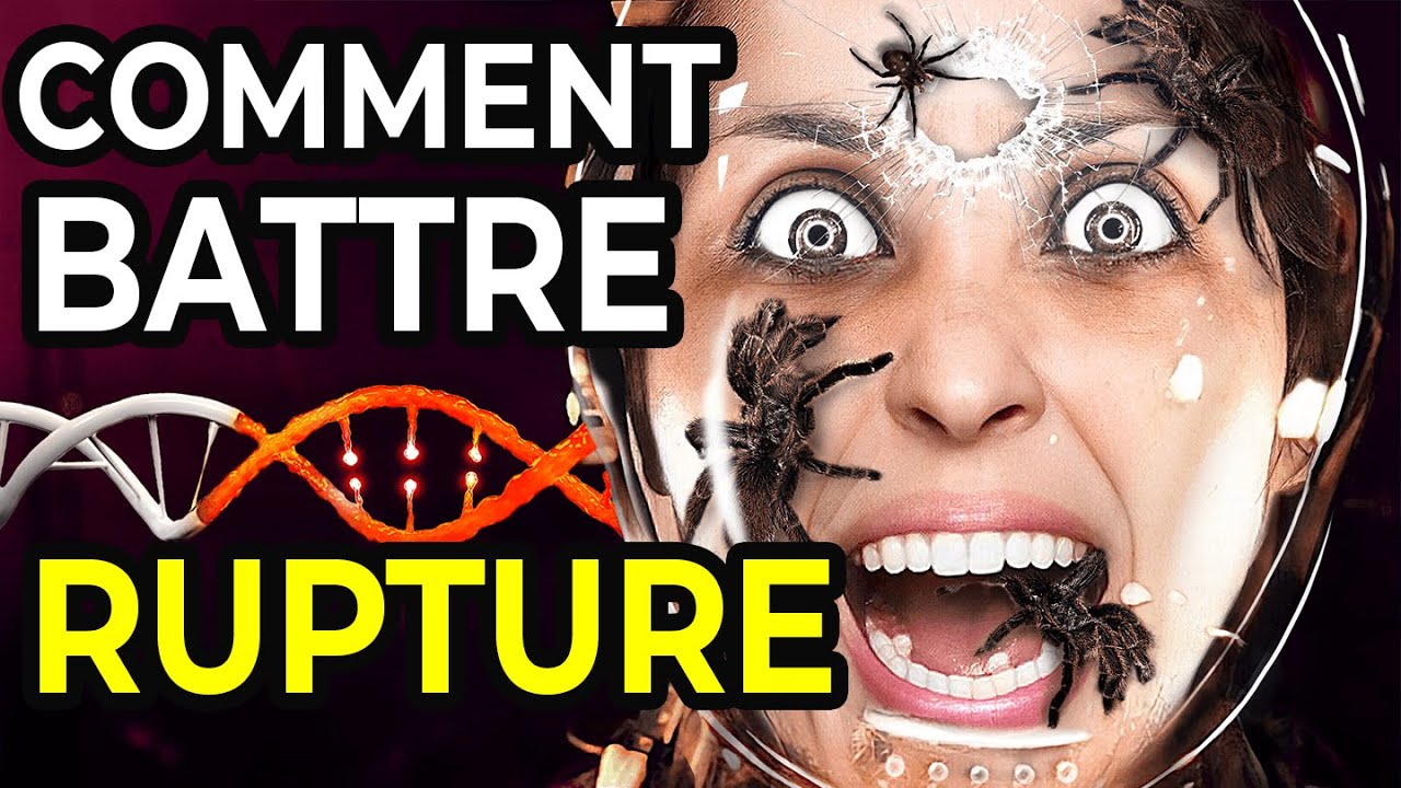 Comment Battre Vos Pires PHOBIES dans RUPTURE