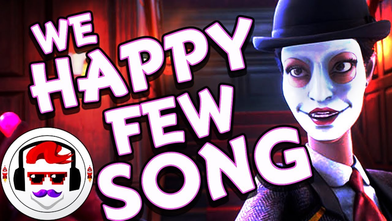 WE HAPPY FEW SONG | Take Your Joy | #RockitGaming (Unofficial Soundtrack)