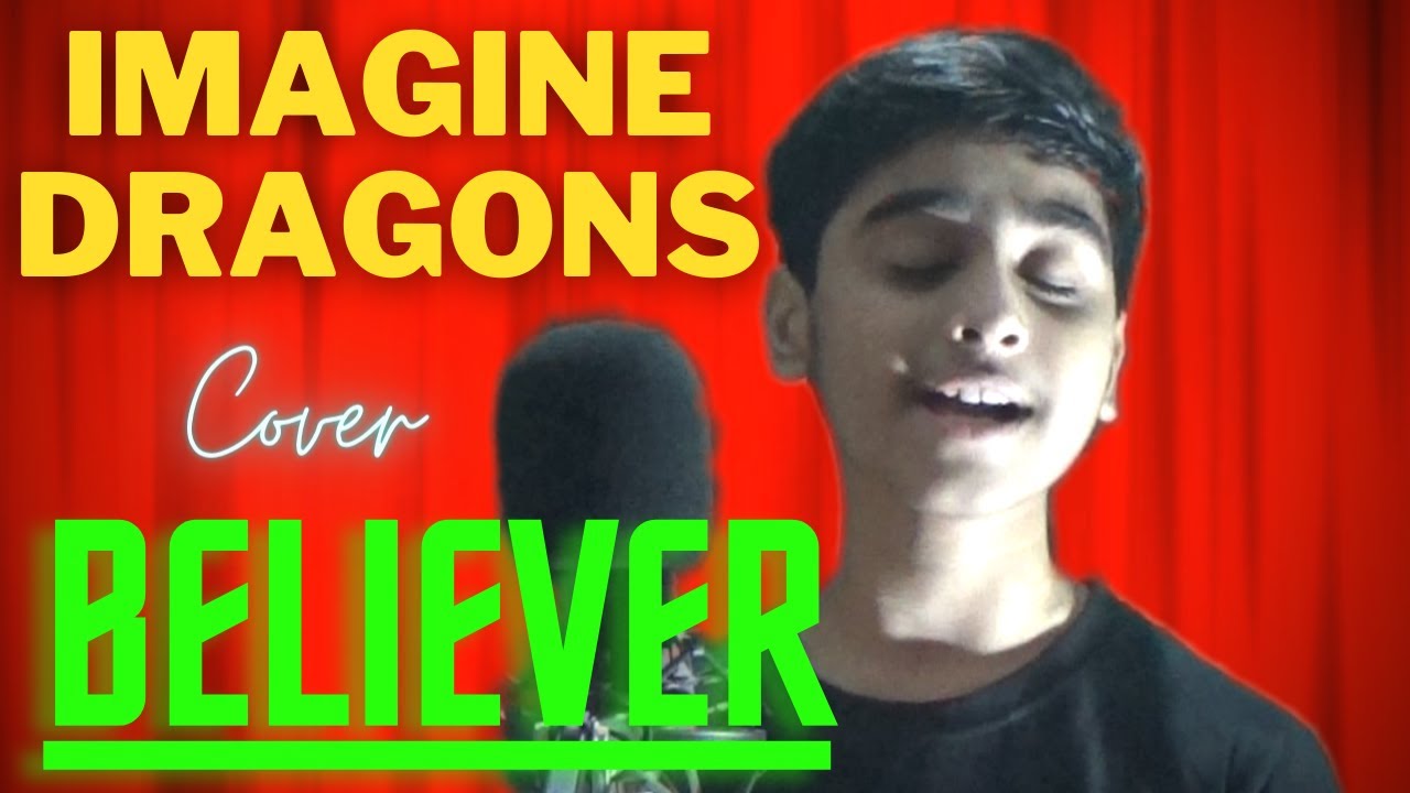 Believer Imagine Dragons Cover Jaitra S @ImagineDragons @ImagineDragonsVEVO @Imagine Dragons Vídeos