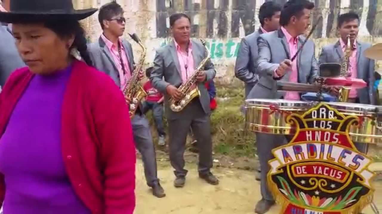 ORQUESTA LOS HERMANOS ARDILES DE  YACUS  EN OCROSPATA HUANUCO