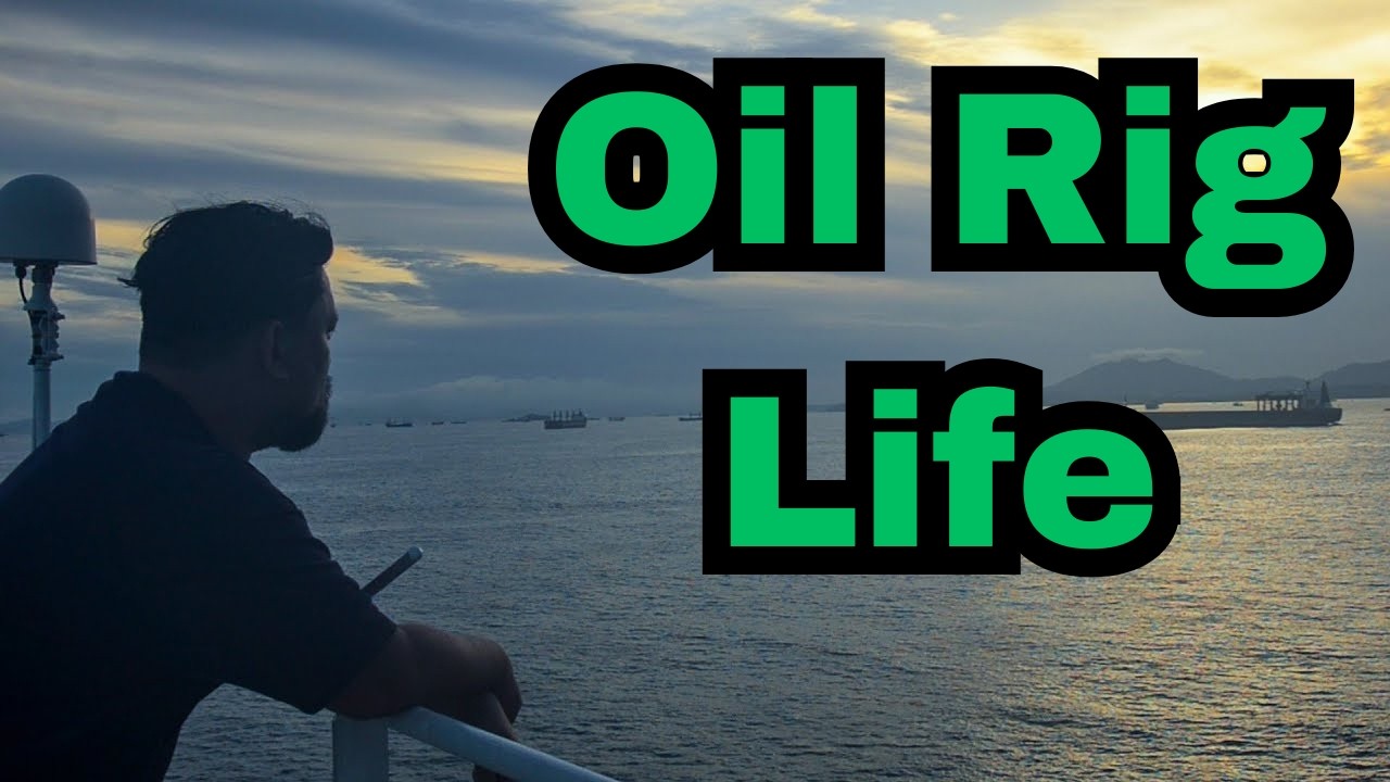 Oil Rig Life Explained &ndash; Daily Routine & Challenges