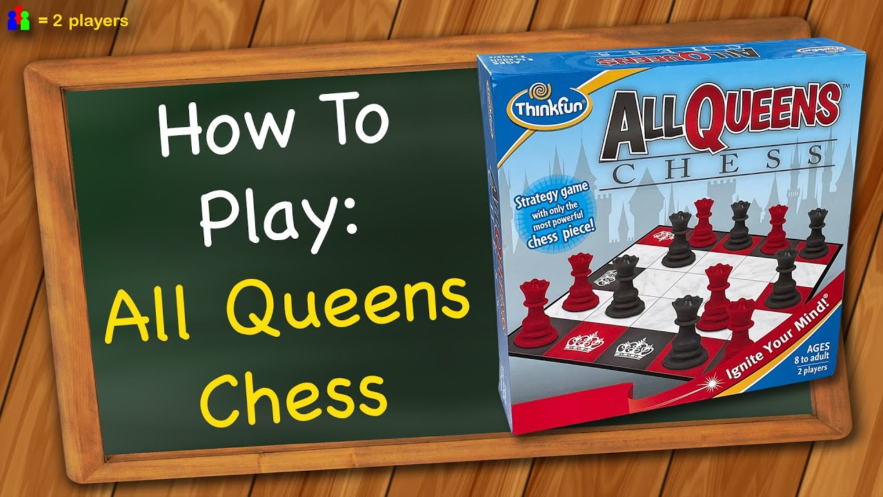 How to play All Queens Chess