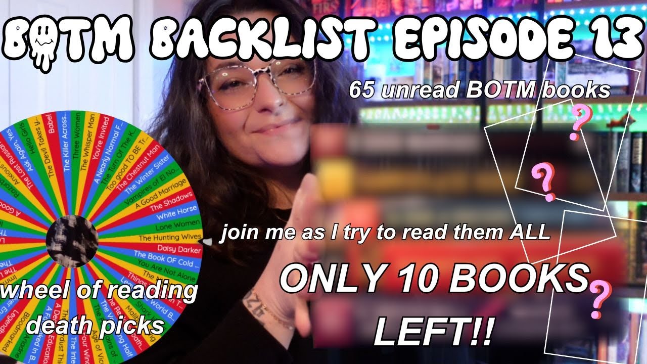 📚BOTM&nbsp;BACKLIST CHALLENGE episode #13: ONLY 10 BOOKS LEFT!! 💃🏻⚡️