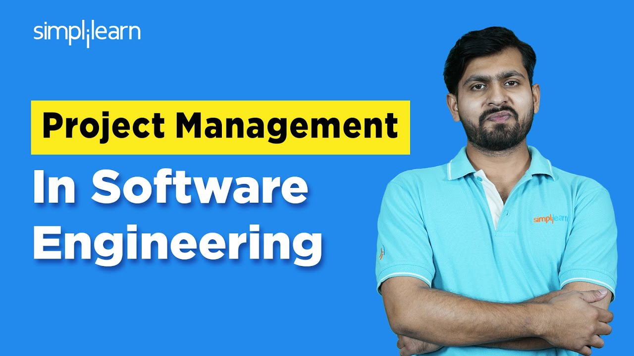 Introduction To Project Management In Software Engineering | Software Project Management|Simplilearn